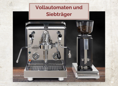 Vollautomaten & Siebträger